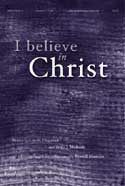 I Believe In Christ (octavo)