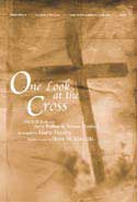 One Look at the Cross octavo